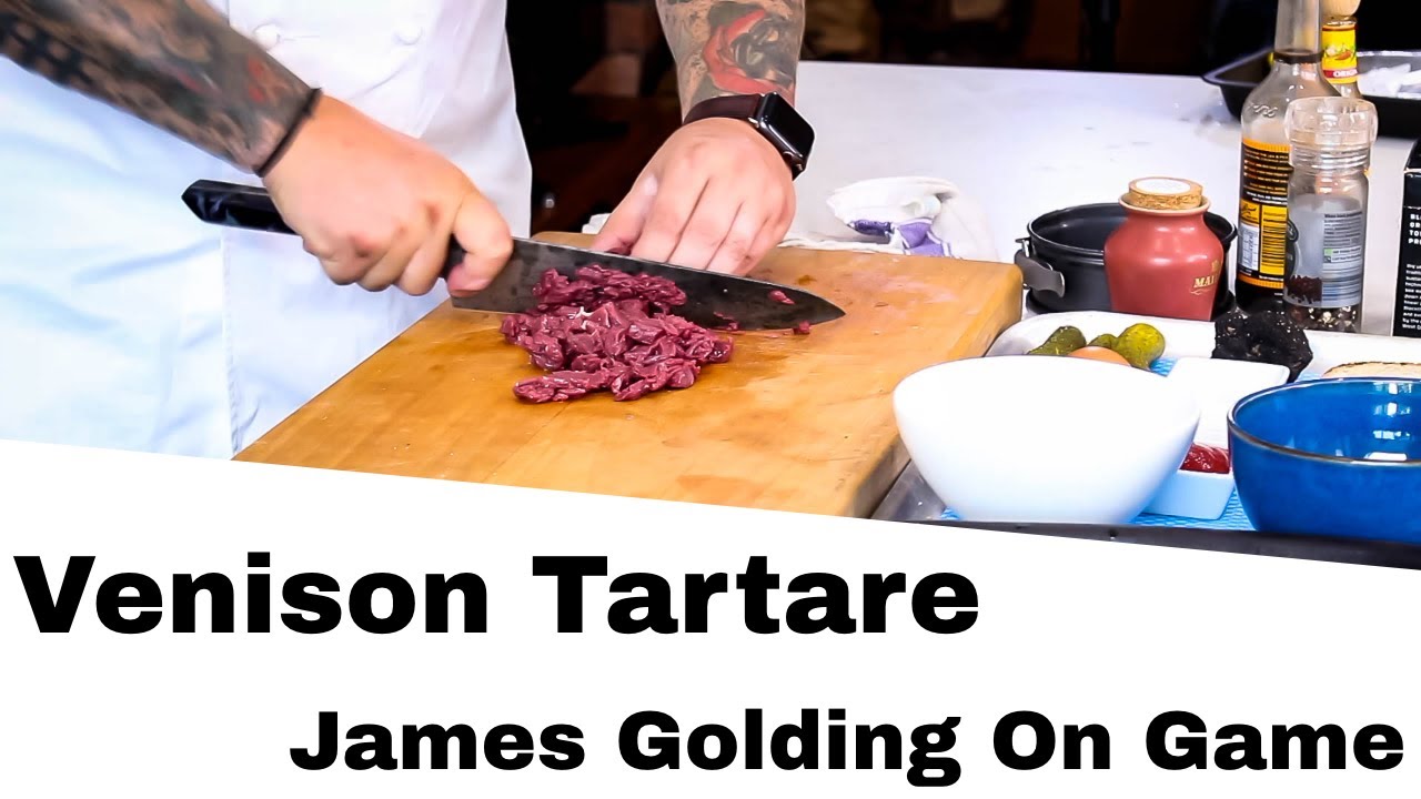 Venison Tartare - James Golding On Game
