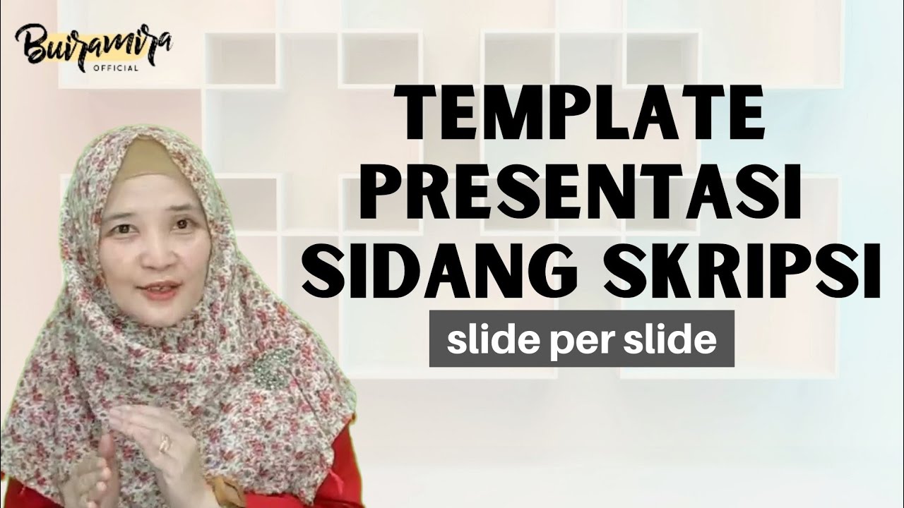 TEMPLATE PRESENTASI SIDANG SKRIPSI- tutorial slide per slide