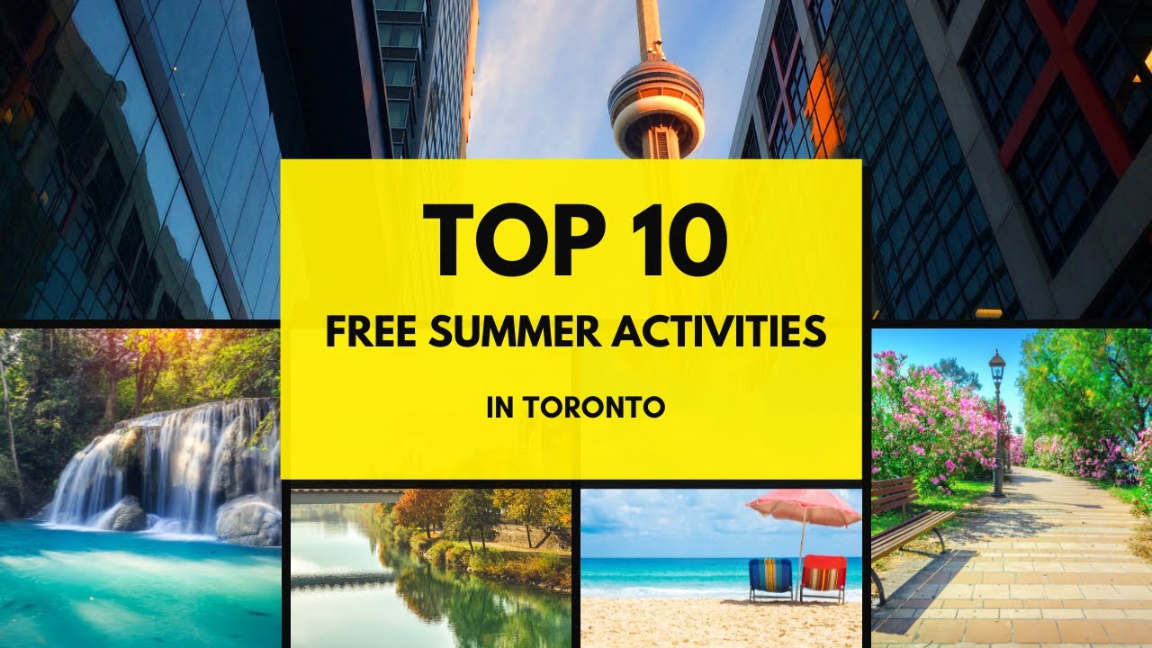 Top 10 Free Summer Activities in Toronto