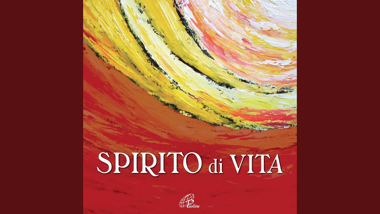 Vieni spirito amore di Dio
