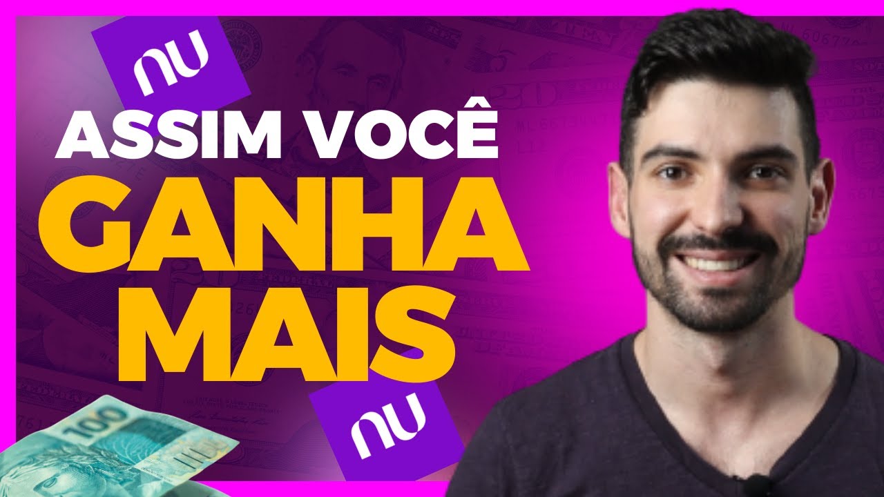 COMO GANHAR MAIS DINHEIRO com o NUBANK! GANHE MAIS do que as Caixinhas com SEGURANÇA