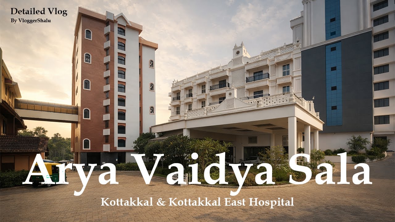 Arya Vaidya Sala Ayurvedic Hospital & Research Centre | Kottakkal | Kerala