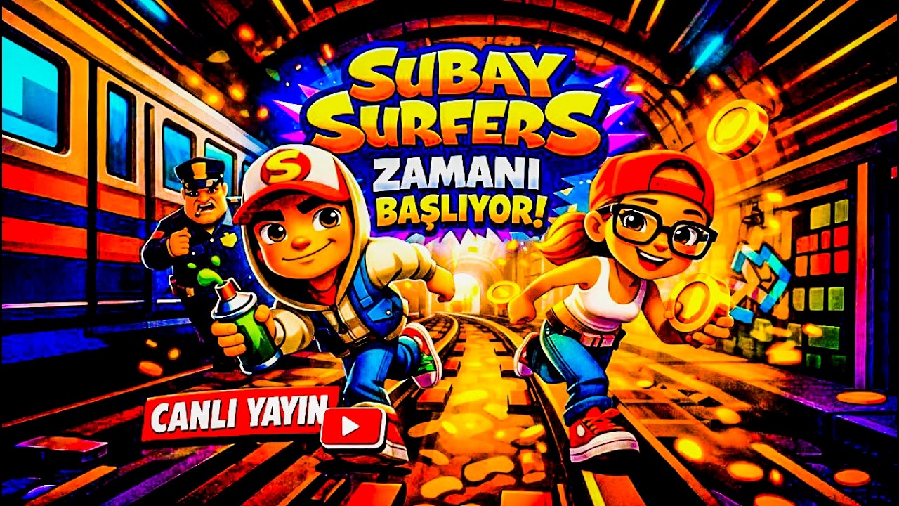 SUBWAY SUFERS ZAMANI BAŞLIYOR CANLI YAYIN # 90
