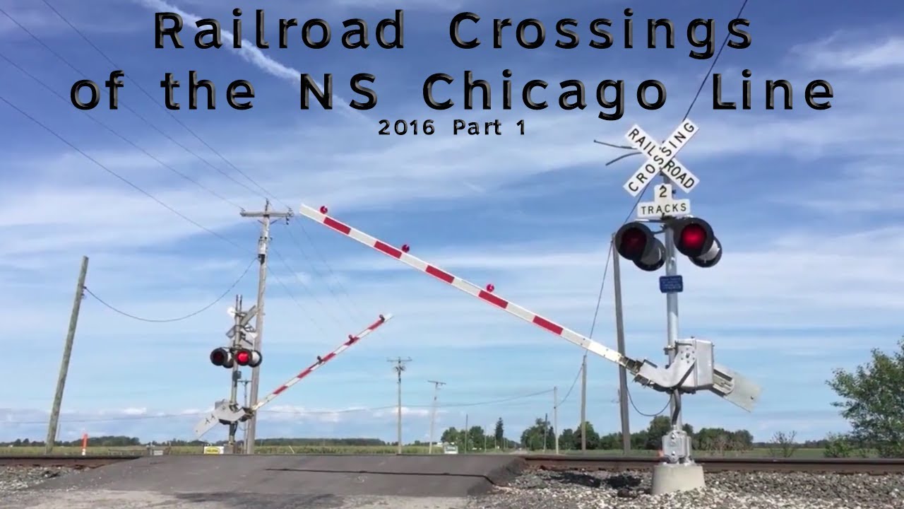 Railroad Crossings of the NS Chicago Line 2016 Part 1