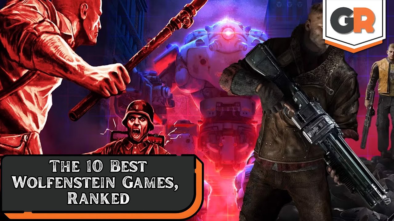 The 10 Best Wolfenstein Games, Ranked