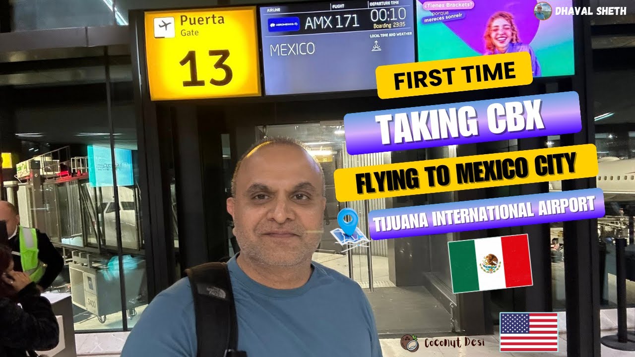 My first time taking CBX and flying to Mexico City from Tijuana International Airport!