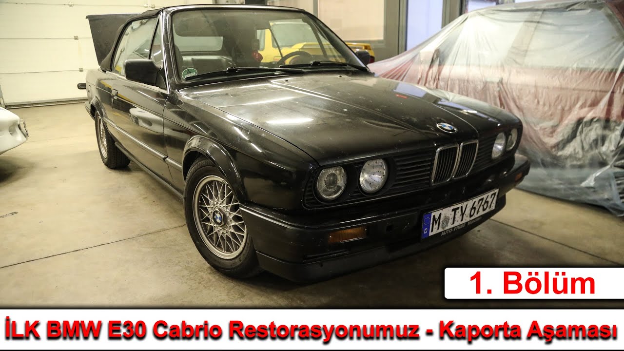 İLK BMW E30 Cabrio Restorasyonumuz - 1.Bölüm Kaporta Aşaması