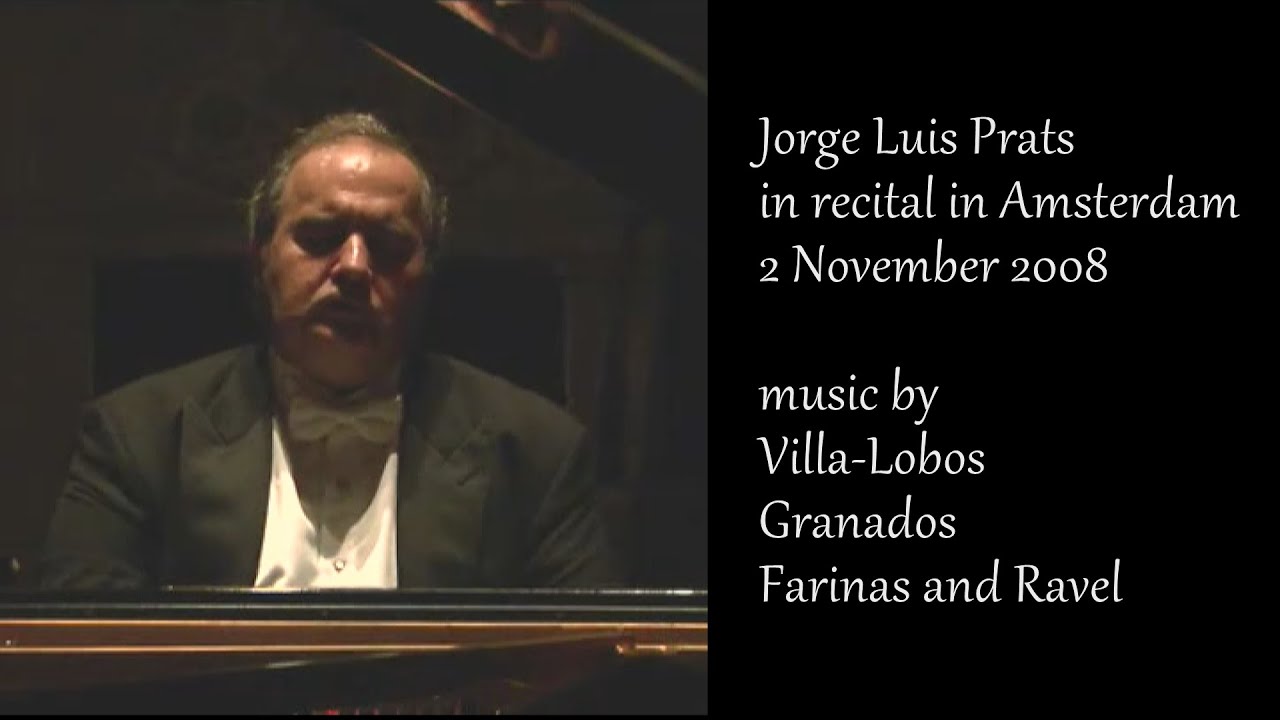 Jorge Luis Prats - piano recital - Amsterdam -  2 November 2008