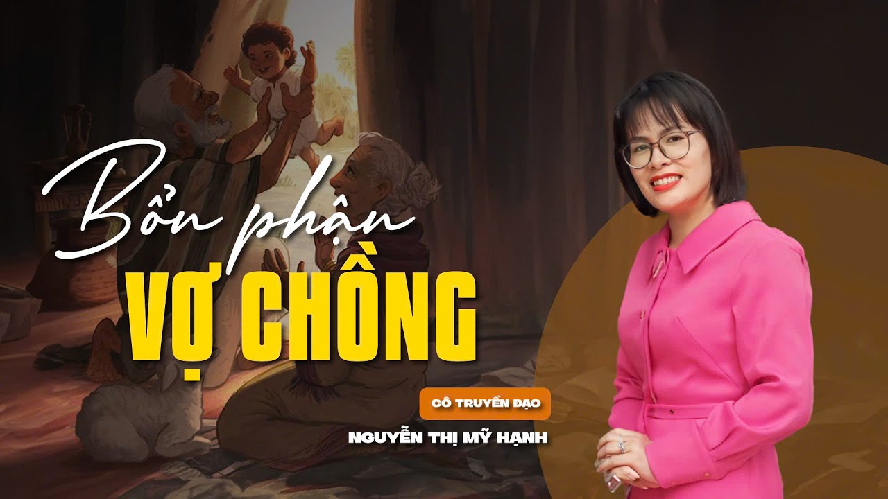 Bổn Phận Vợ Chồng | Cô Mỹ Hạnh