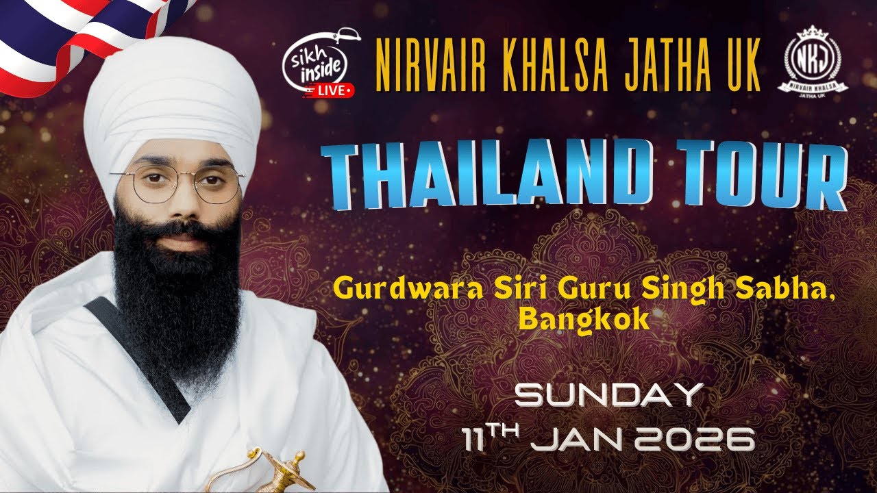 LIVE: Thailand Tour | Nirvair Khalsa Jatha UK | Gurdwara Siri Guru Singh Sabha | Day 5