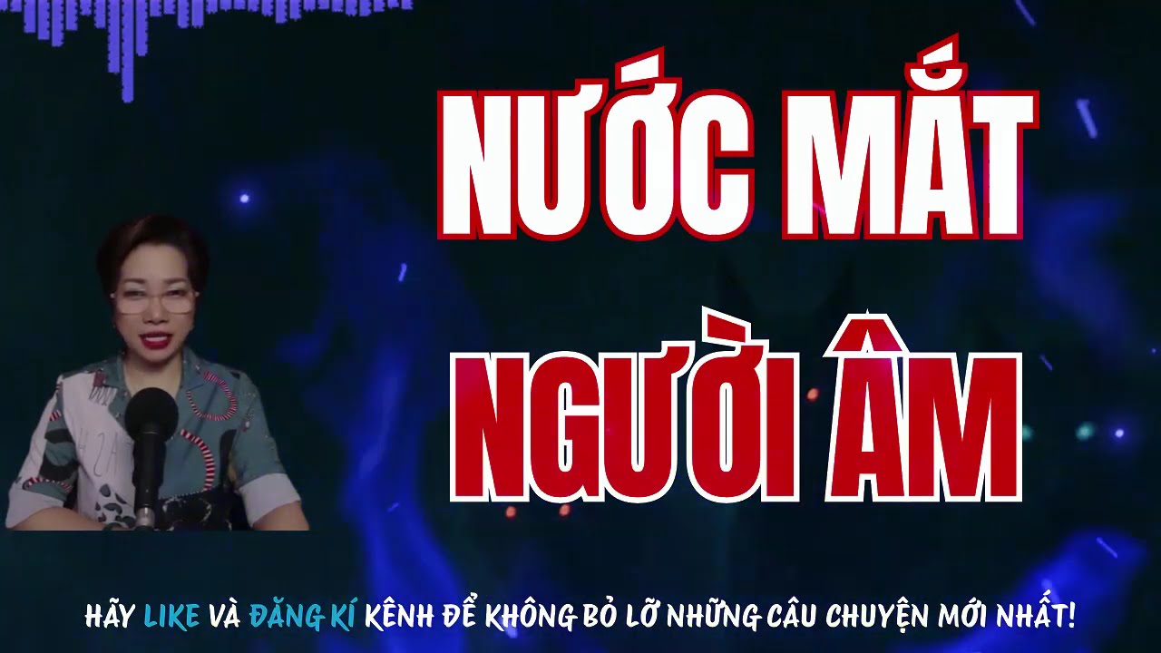 RÙNG RỢN RADIO: NƯỚC MẮT NGƯỜI ÂM – BÀN THỜ BẬT SÁNG | MC Trần Thy diễn đọc