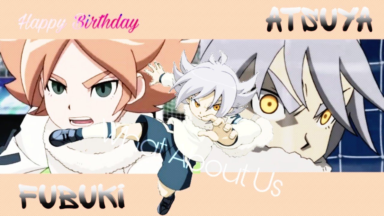 AMV ×Fubuki Atsuya× HBD