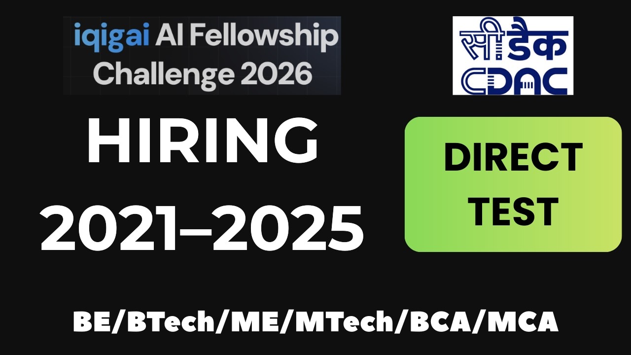 🚀 GenAI Fellowship & C-DAC Hiring 2021–2025 | IQIGAI Challenge | Government Jobs | Freshers Apply