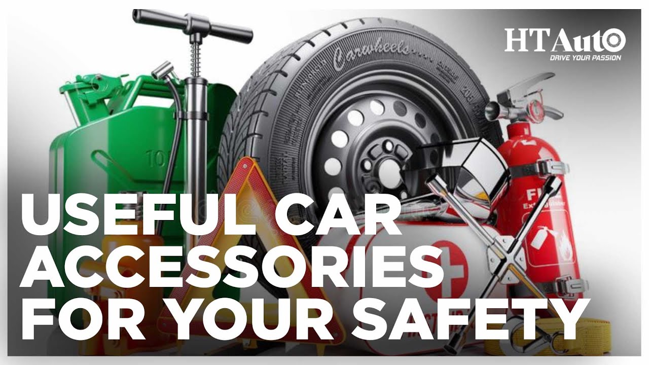 Useful Car Accessories for your Safety | All Things Auto | HT Auto