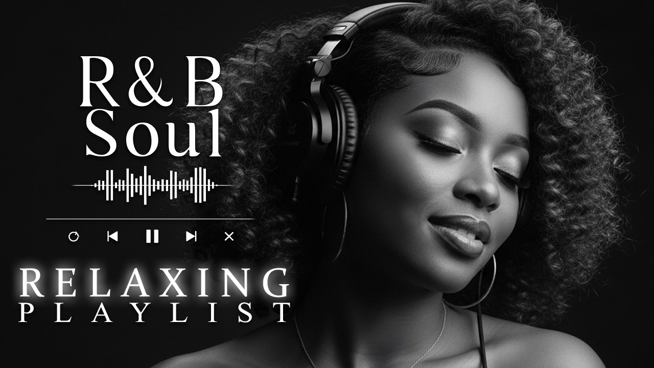 【R&B Soul】Dreamy Chill Playlist – Deep Soul for Relax & Focus