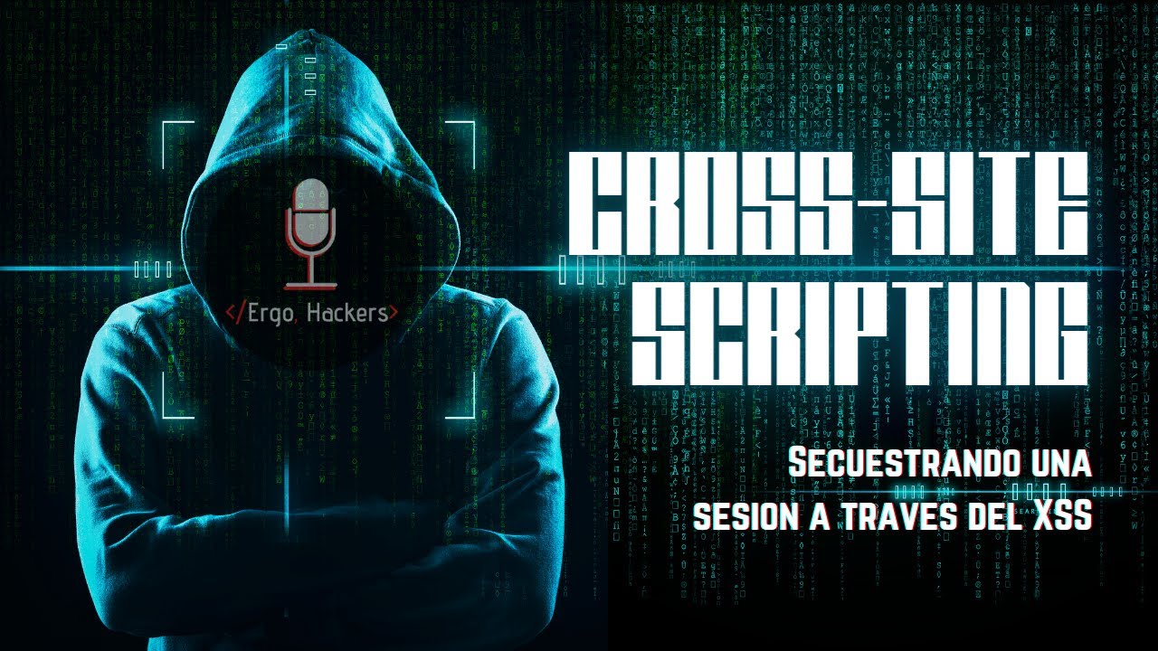 Cross-site scripting (XSS) - El ataque web más peligroso para los usuarios