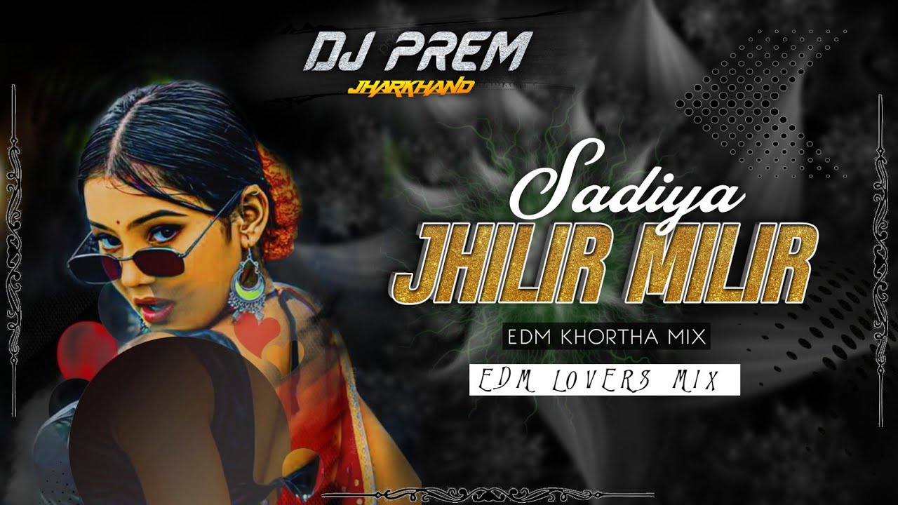 #Jhilir Milir Sadiya | #New Khortha Song | # Preetam_Adhikari | #Rohit Raj Song| DJ PREM JHARKHAND