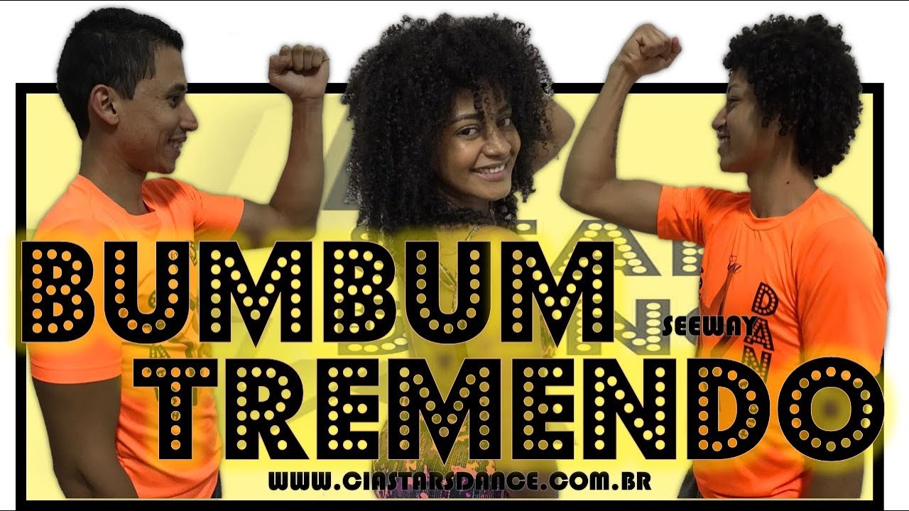 Bumbum Tremendo - Seeway - Cia Stars Dance (Coreografia)