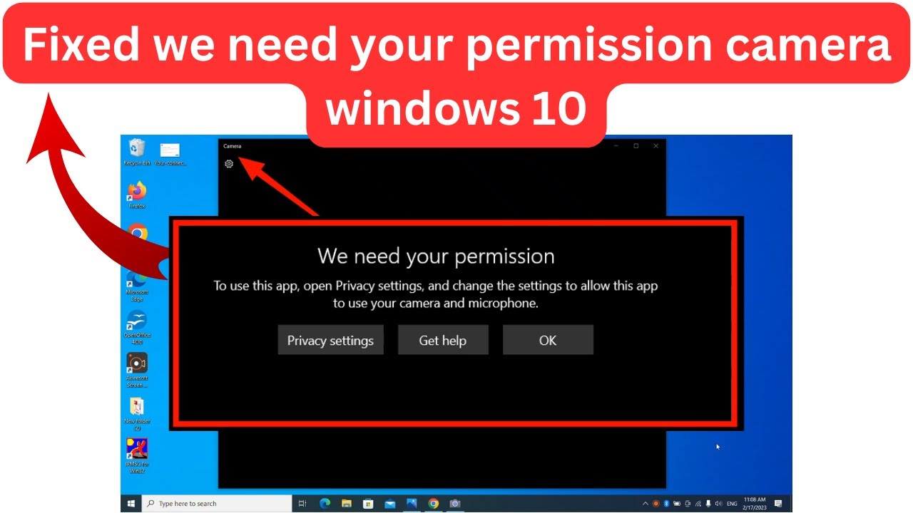 we need your permission camera windows 10 || camera privacy setting windows 10