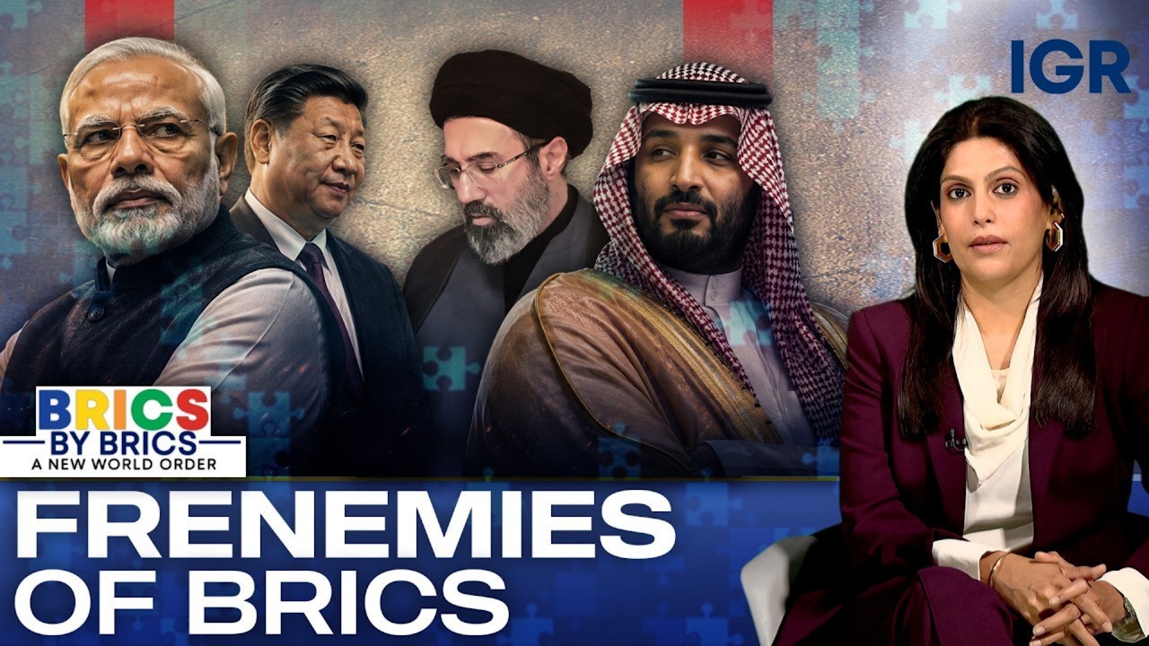 LIVE | India-China, Iran-Saudi: The Rivalries in BRICS | BRICS Summit 2026 | India Global Review
