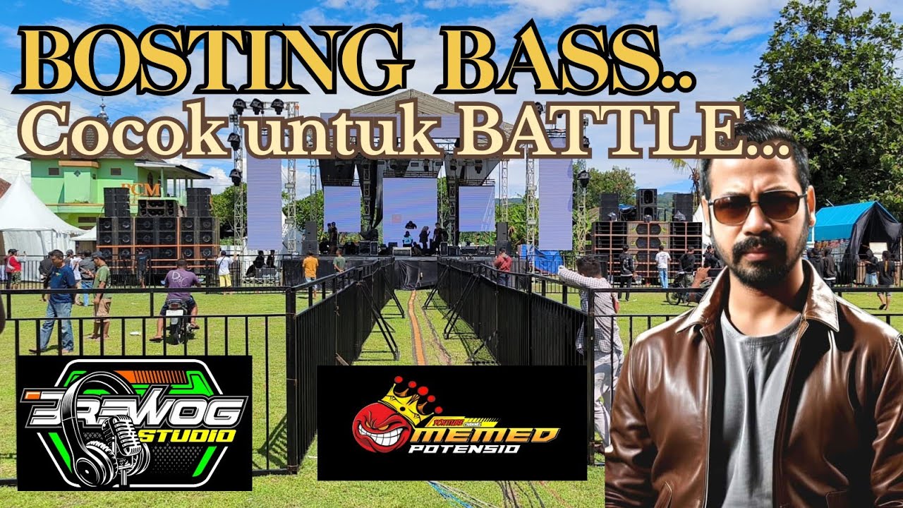 Cocok Buat BATTLE•BOSTING BASS BREWOG STUDIO feat MEMED POTENSIO•||•