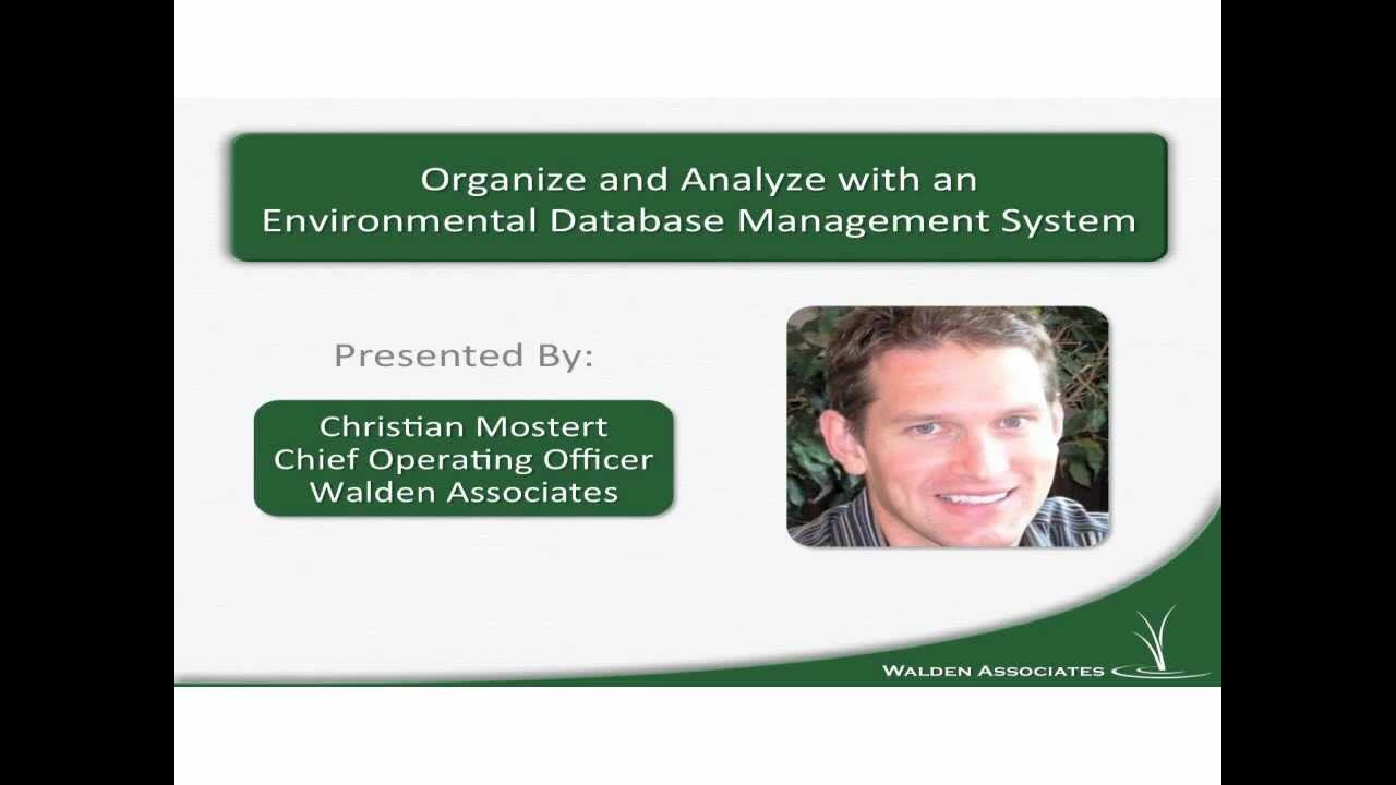 Organize And Analyze With An Environmental Database Management System