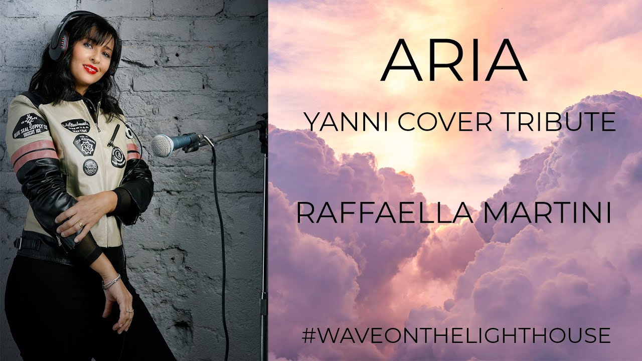 RAFFAELLA MARTINI - ARIA - YANNI COVER TRIBUTE