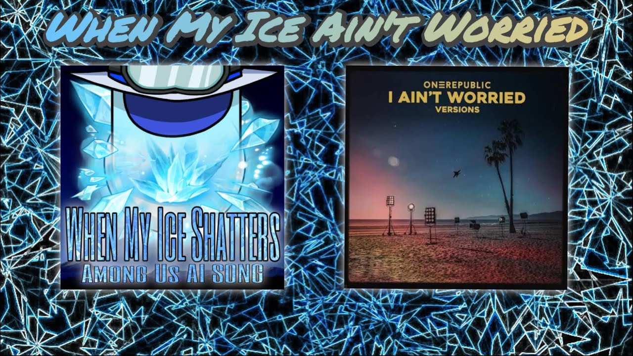 MASHUP COLLAB [W] | Ice Imposter, Blacklite Districk x OneRepublic - When My Ice Ain't Worried