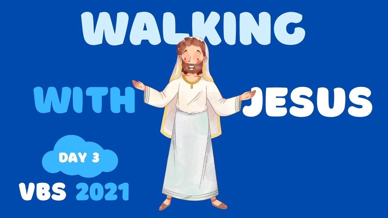 Online VBS 2021 | Day 3 | Walking with Jesus