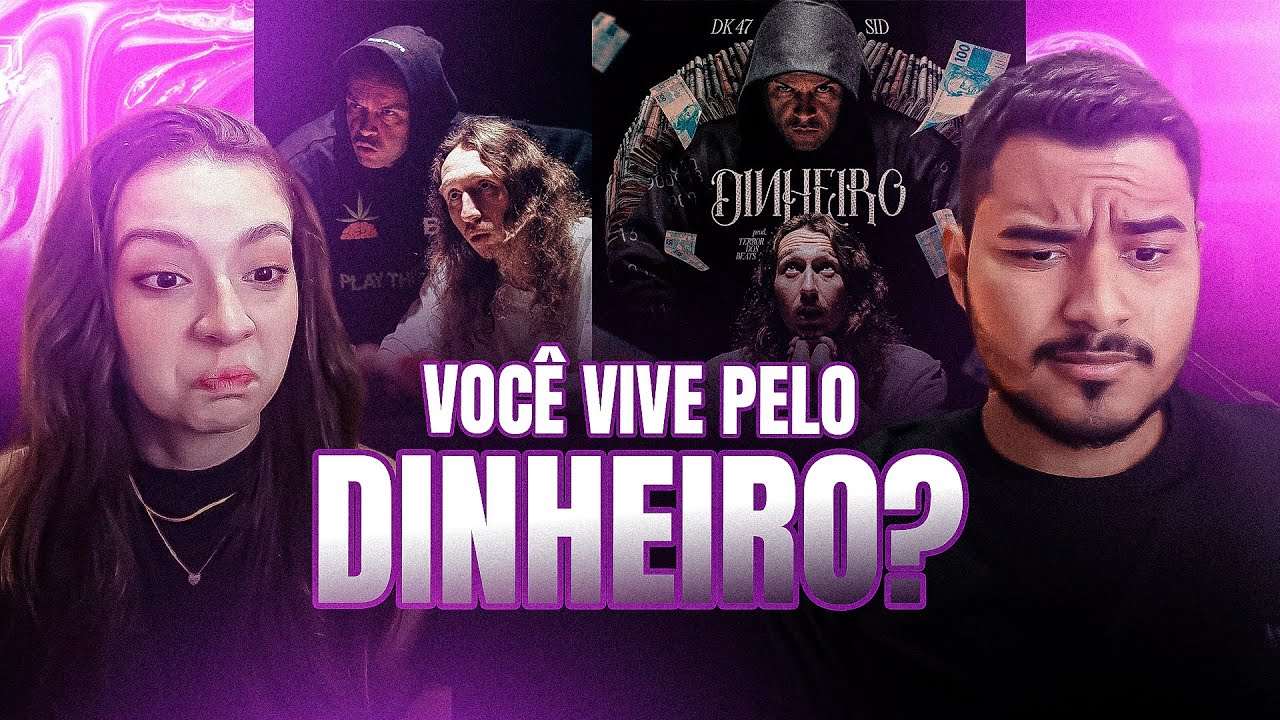 CASAL REAGE: Dinheiro - Dk 47, Sid & TerrorDosBeats (Clipe Oficial)