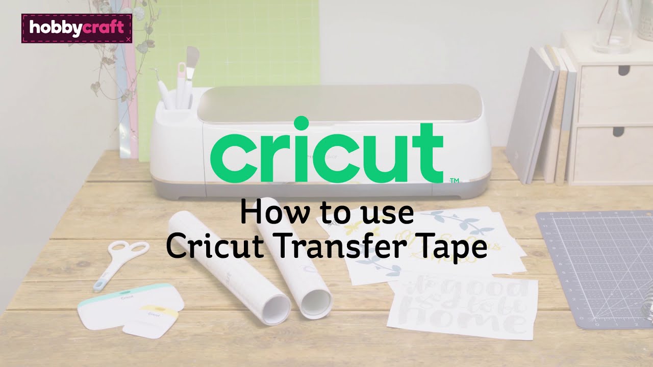 Как использовать ленту для переноса изображений Cricut | Hobbycraft