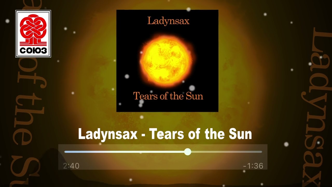 Ladynsax - Tears of the Sun (2022)