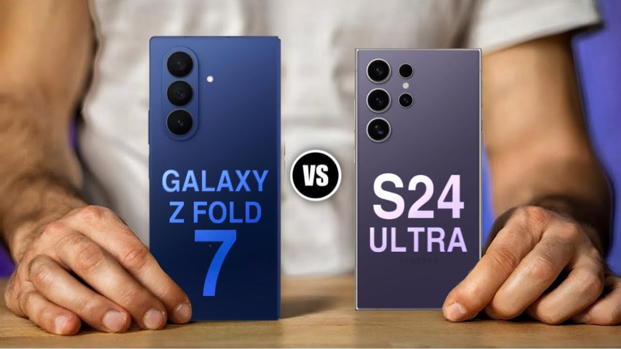 Samsung Galaxy Z fold 7 vs Samsung Galaxy S24 Ultra