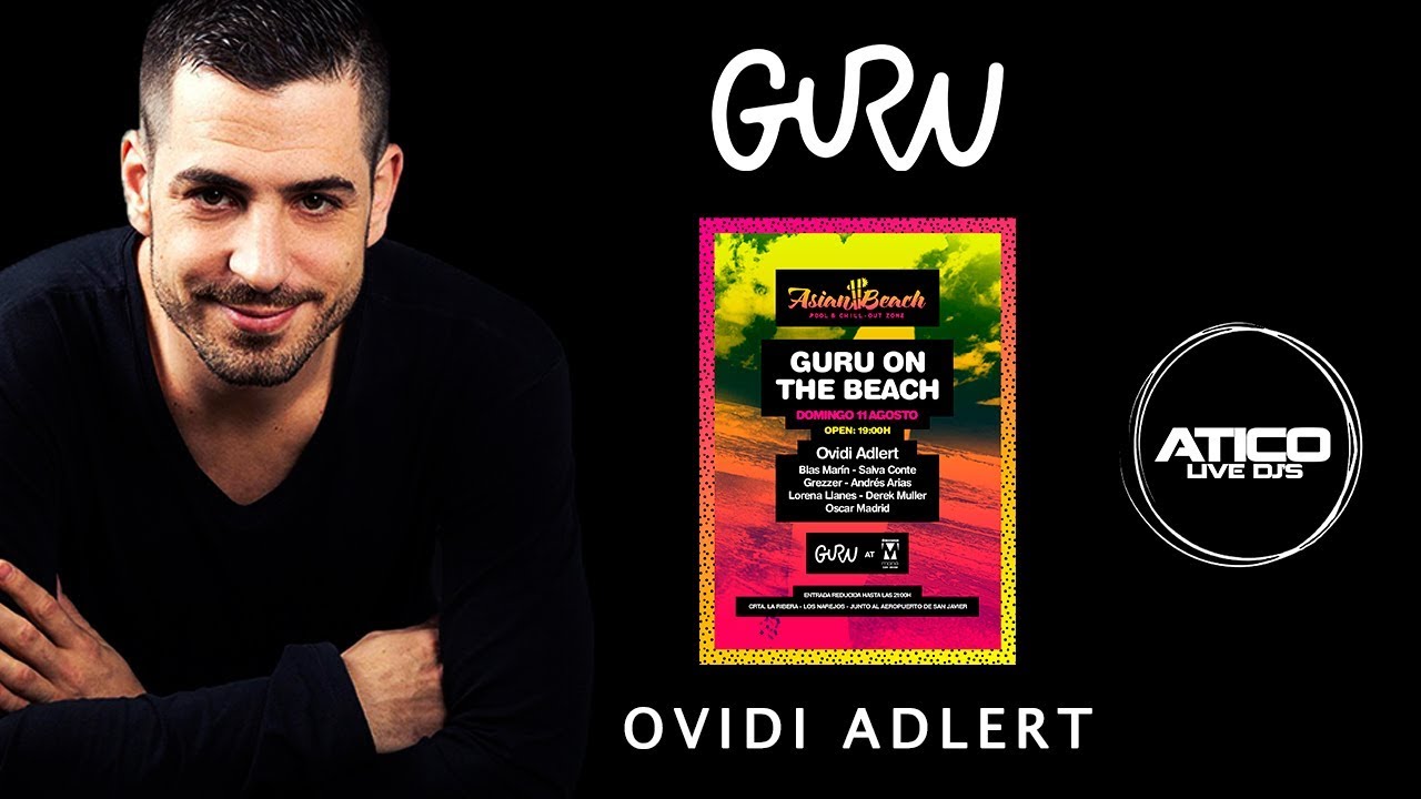 Guru Dance Club | Ovidi Adlert | Atico Live Djs