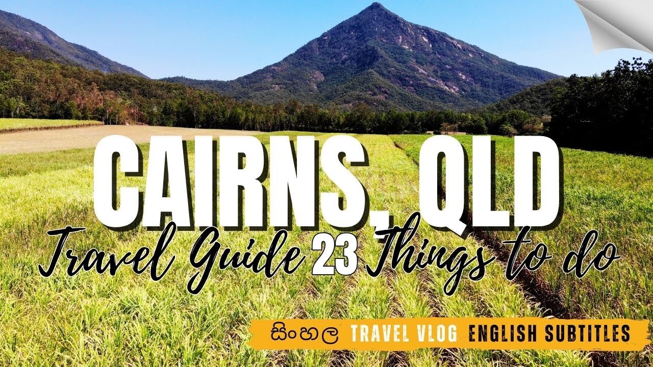 23 Best Things to do in Cairns, Queensland Australia 🇦🇺 Travel Guide QLD 🍃 සිංහල