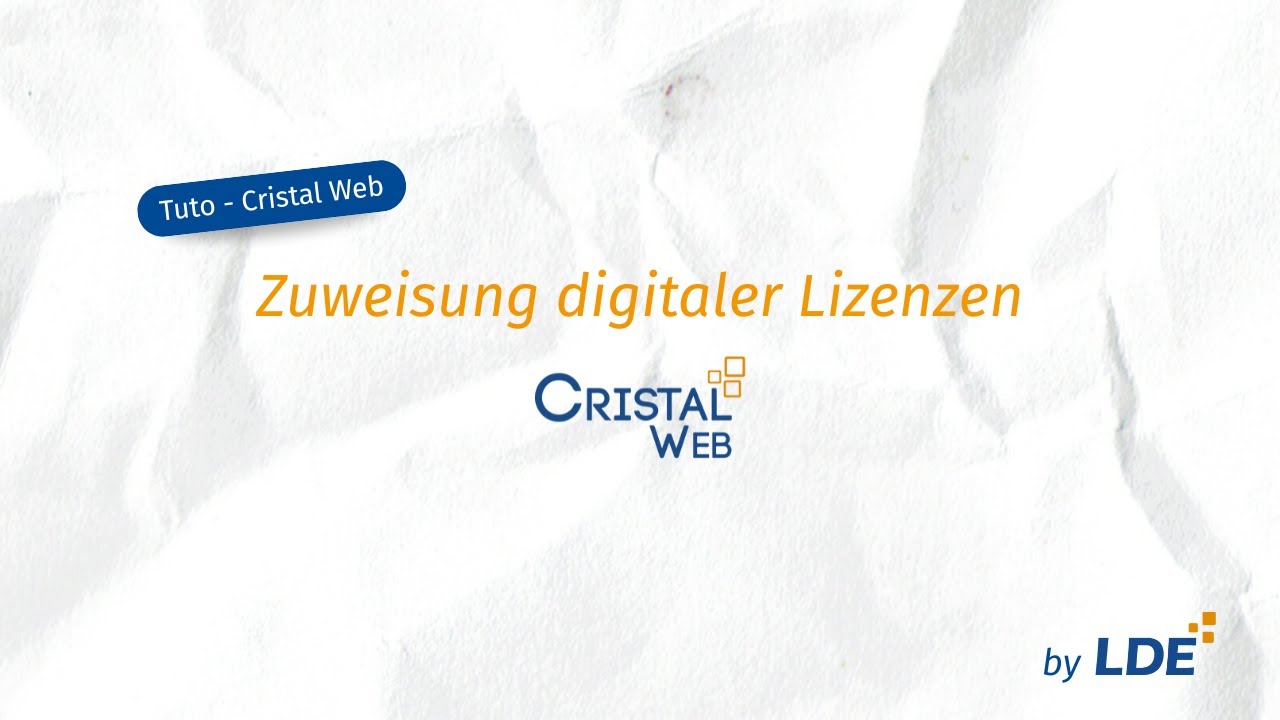 Digitale Lizenzen in Cristal Web zuweisen - Und schon sind alle startklar!