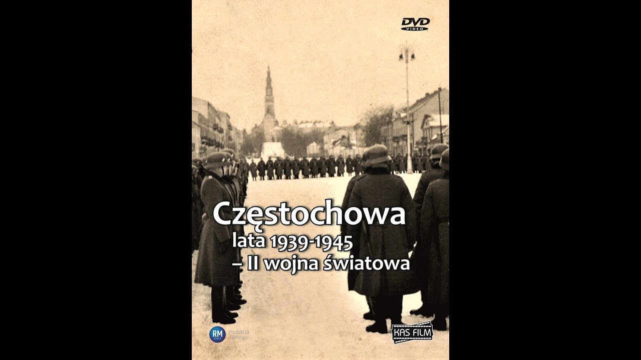 fragment filmu Częstochowa lata 1939 - 1945 II wojna światowa | VHS RECORDS