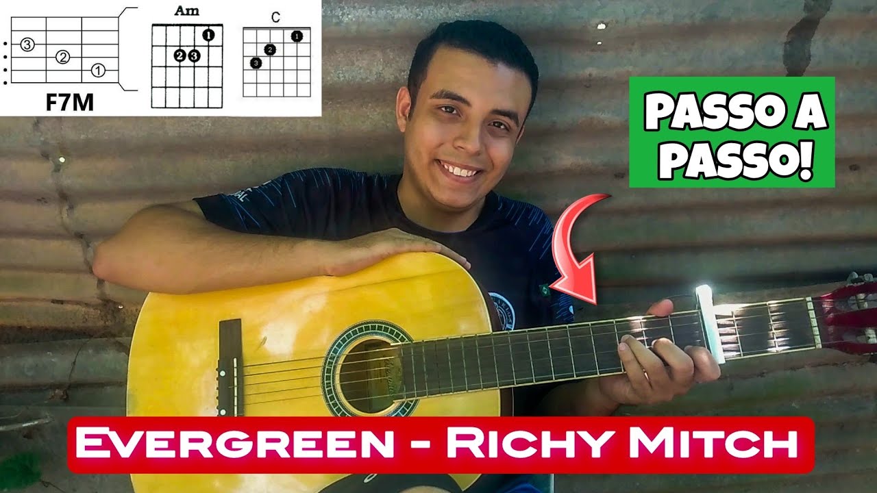 Evergreen - Richy Mitch - Tutorial completo + passo a passo no viol&atilde;o!