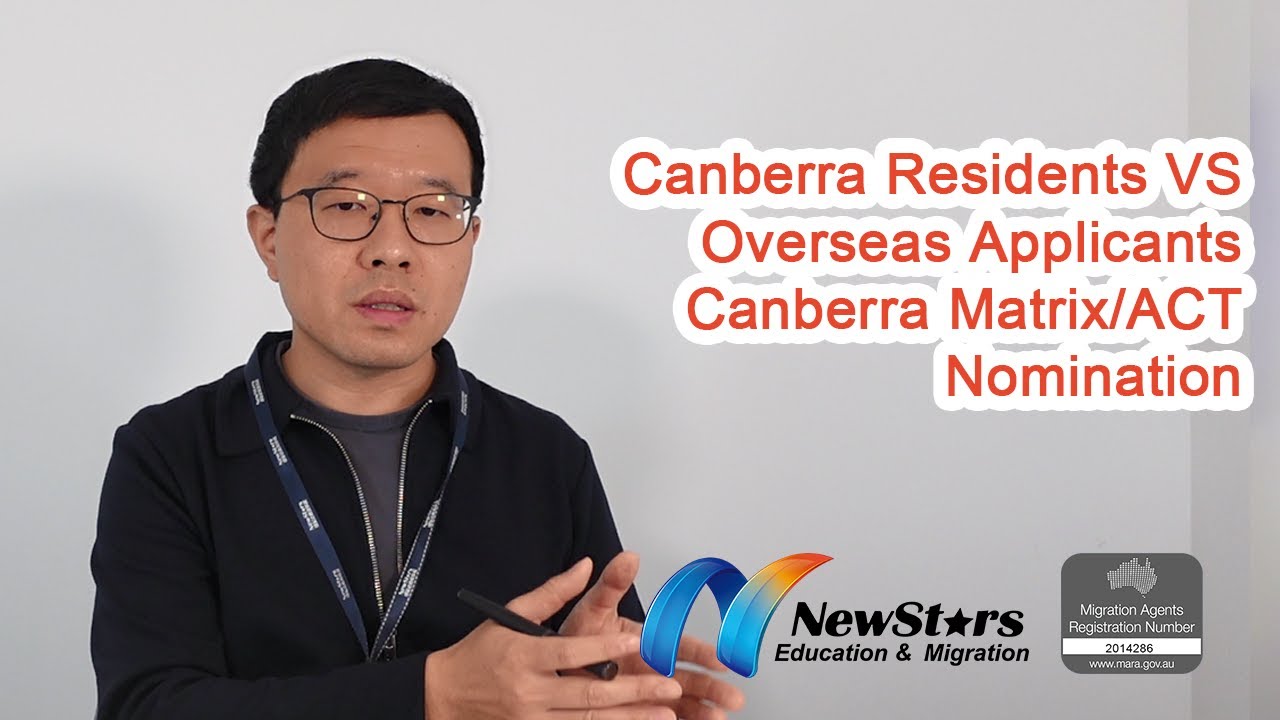 Canberra Residents VS Overseas Applicants | Canberra Matrix/ACT Nomination/Australia Migration