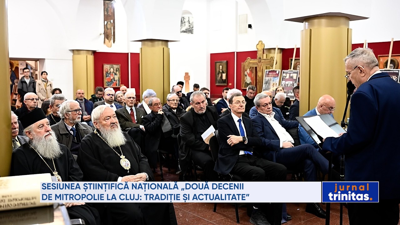 Sesiunea științifică națională &bdquo;Două decenii de Mitropolie la Cluj: tradiție și actualitate&rdquo;