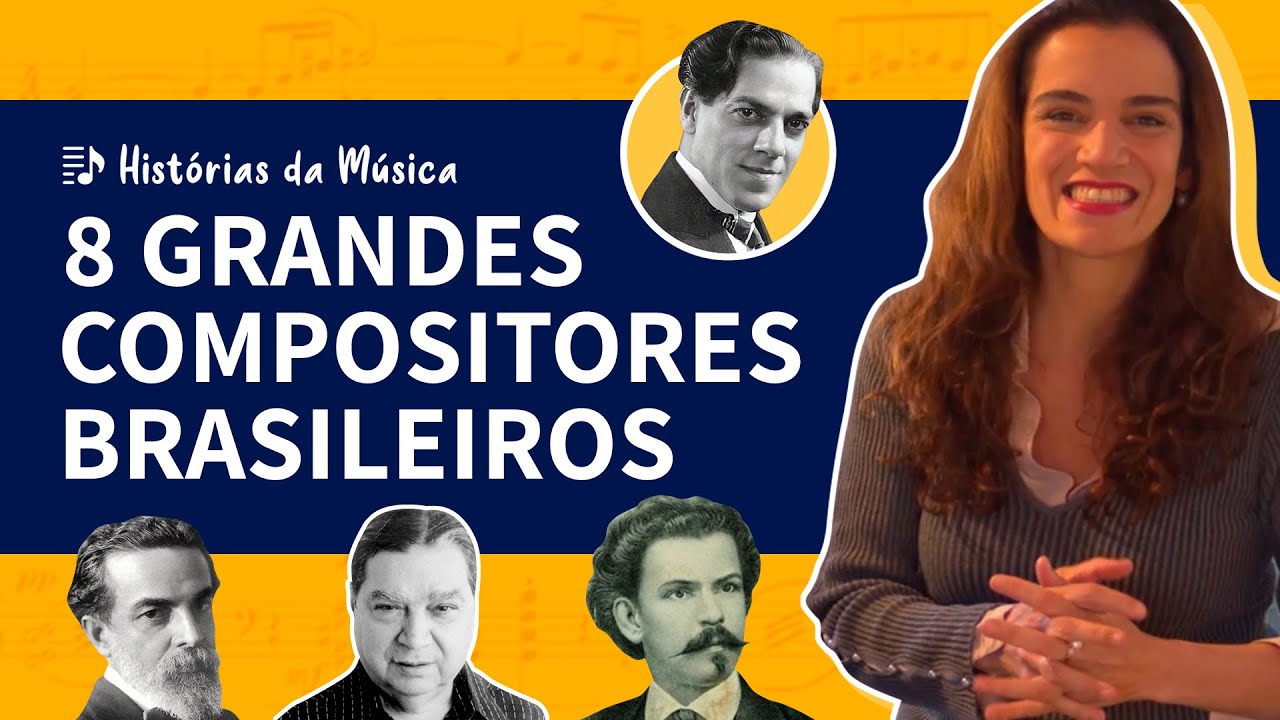 8 maiores COMPOSITORES BRASILEIROS | Hist&oacute;rias da M&uacute;sica