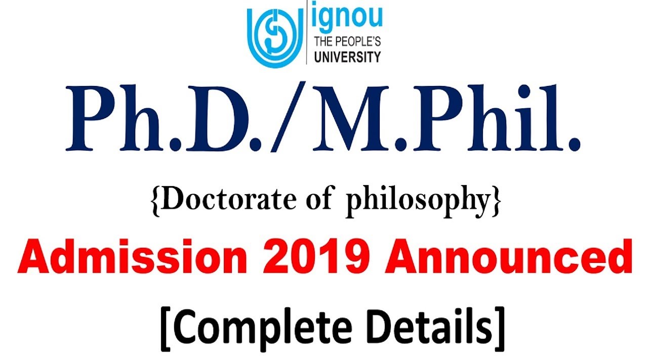 IGNOU PH.D & M.PHIL ADMISSION 2019 ANNOUNCED || [CHECK OUT THE ELIGIBILITY CRITERIA,PROCEDURE]