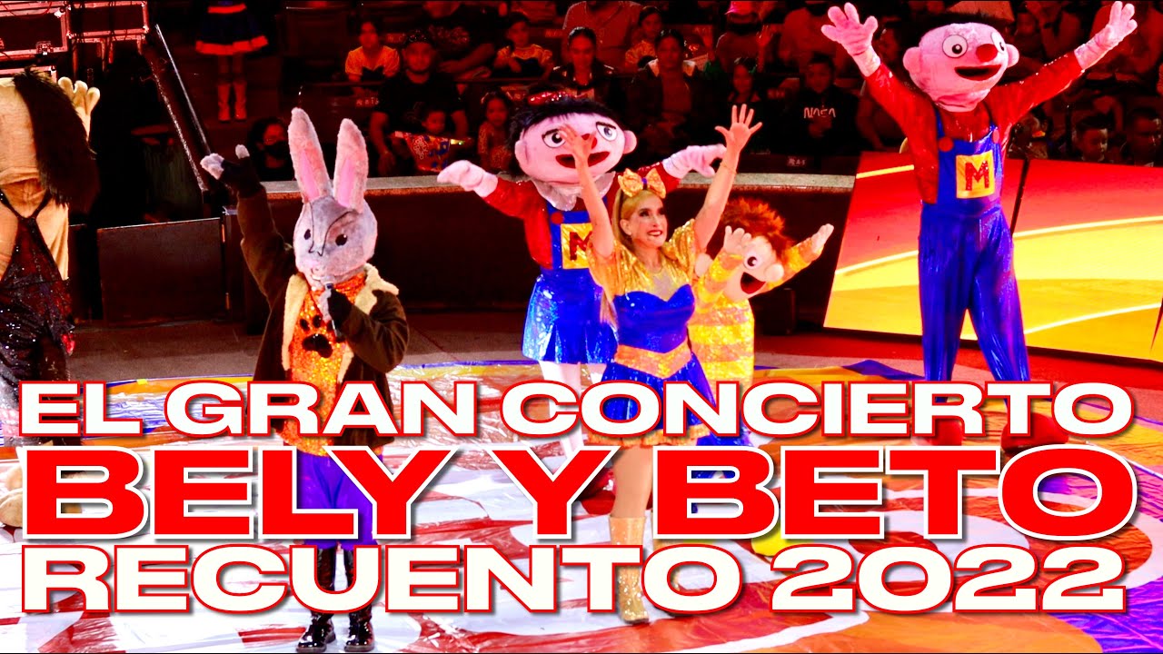 BELY Y BETO EL GRAN CONCIERTO CANCIONES