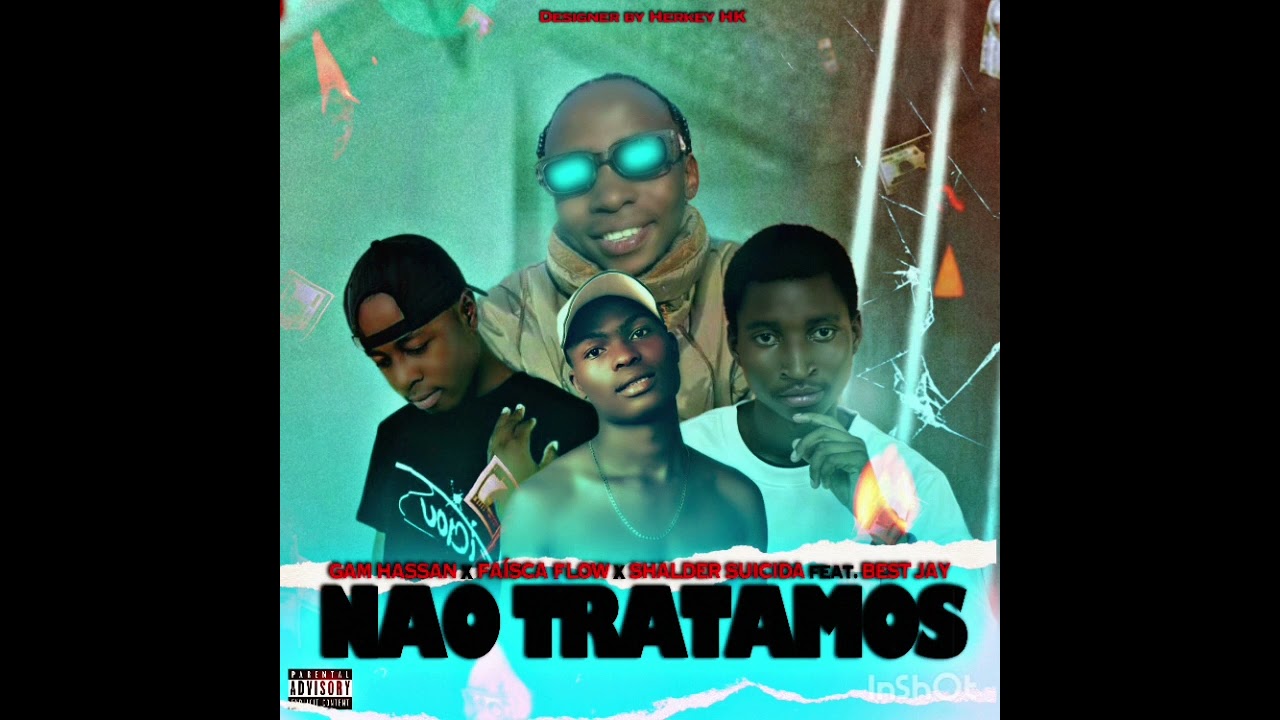 Faisca flow  feat Shalder suicida  & Gam Hassan & Best Jay- não tratamos