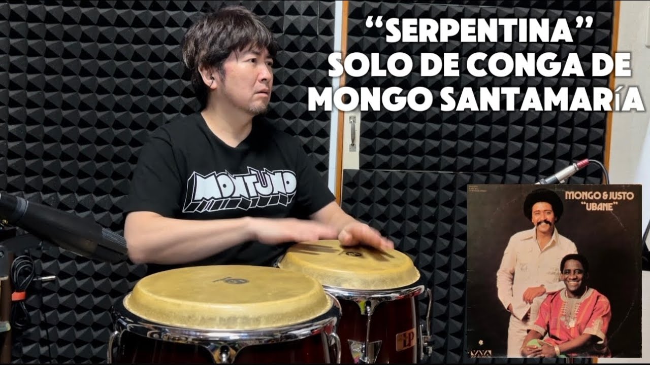 Serpentina (Mongo & Justo) Solo de Conga por Mongo Santamaría
