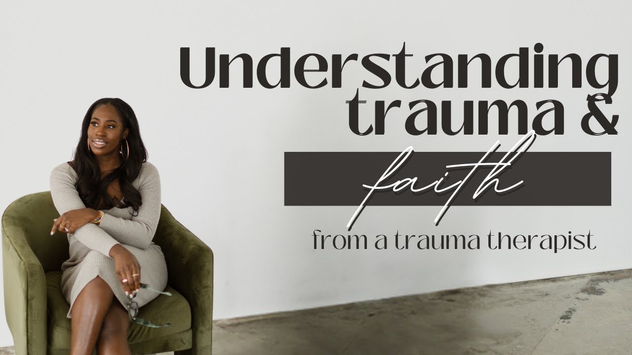 Understanding Trauma and Faith | The Healing Circle Podcast S5E1