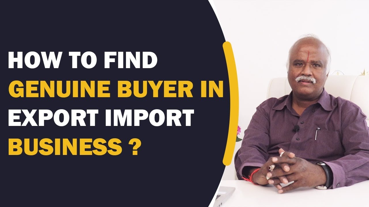 How to Find Genuine Buyer in Export Import Business? | iiiEM Export Import Tamil