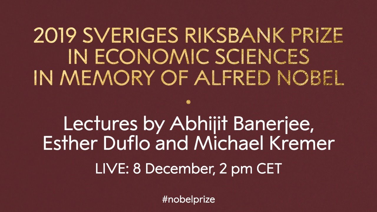 2019 Prize Lectures in Economic Sciences