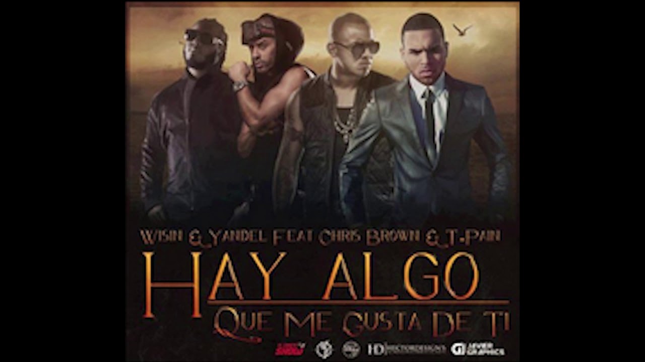 Wisin y Yandel - Algo Me Gusta De Ti Slowed