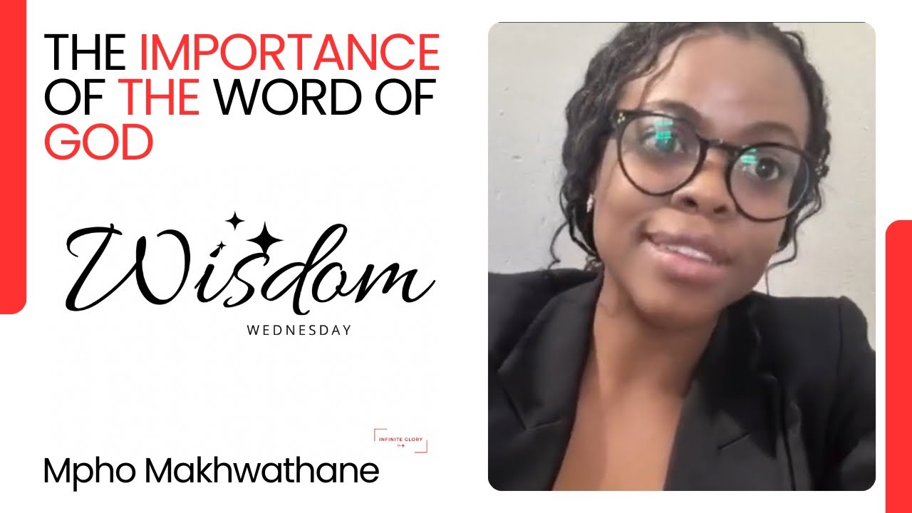 The Importance of the Word of God | Mpho’s Reflection